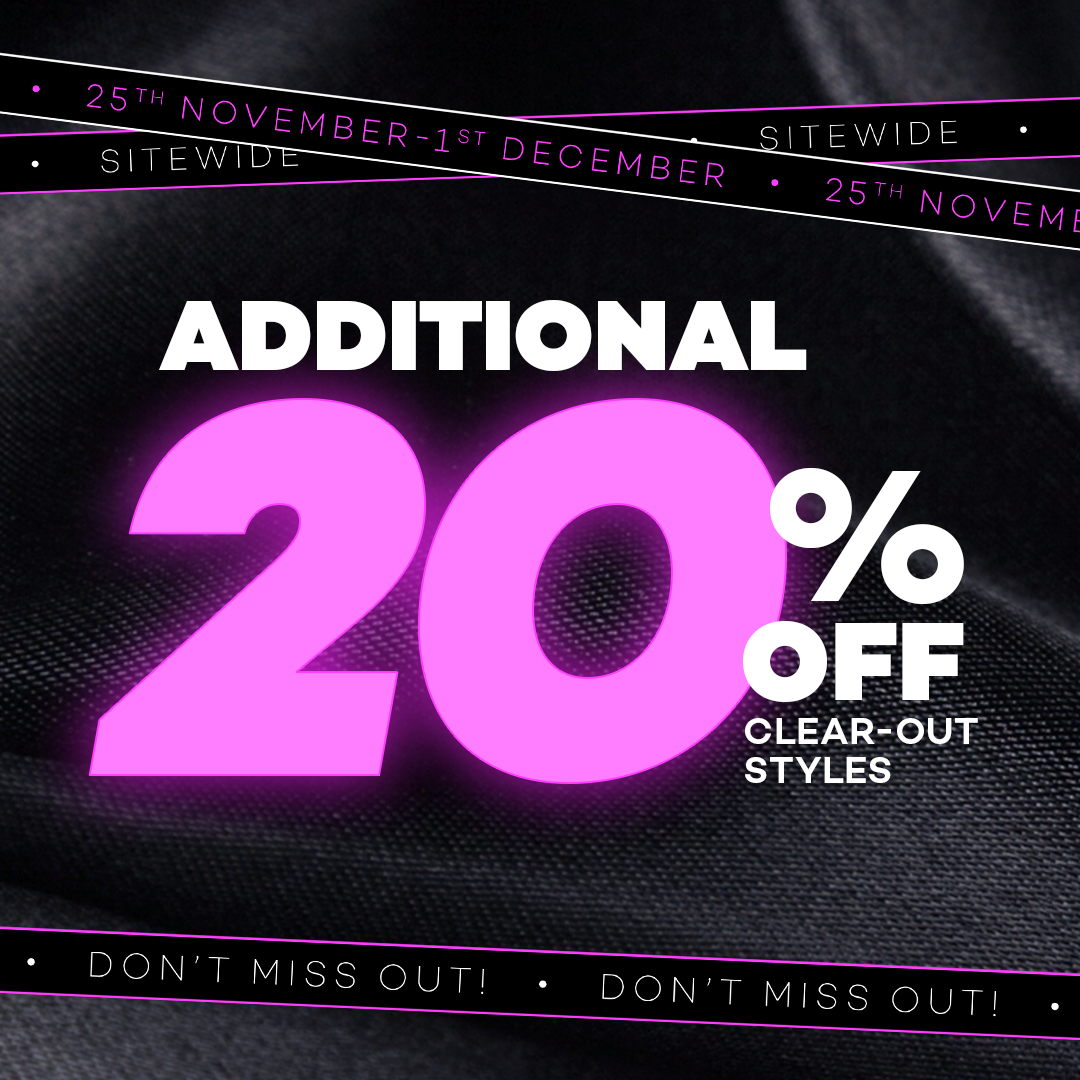 Black Friday - Further 20% OFF End of Season & Outlet